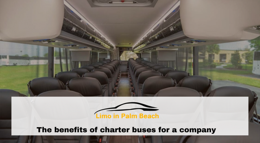 The benefits of charter buses for a company